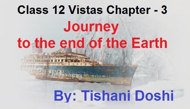 Journey to the end of the Earth Class 12 Vistas book questions answers