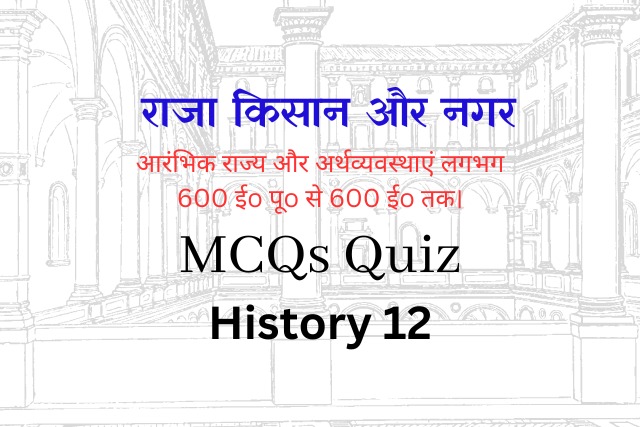 MCQ questions for class 12 history chapter 2