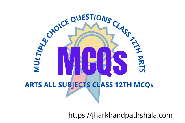 Class 12 MCQ Questions for All Subjects
