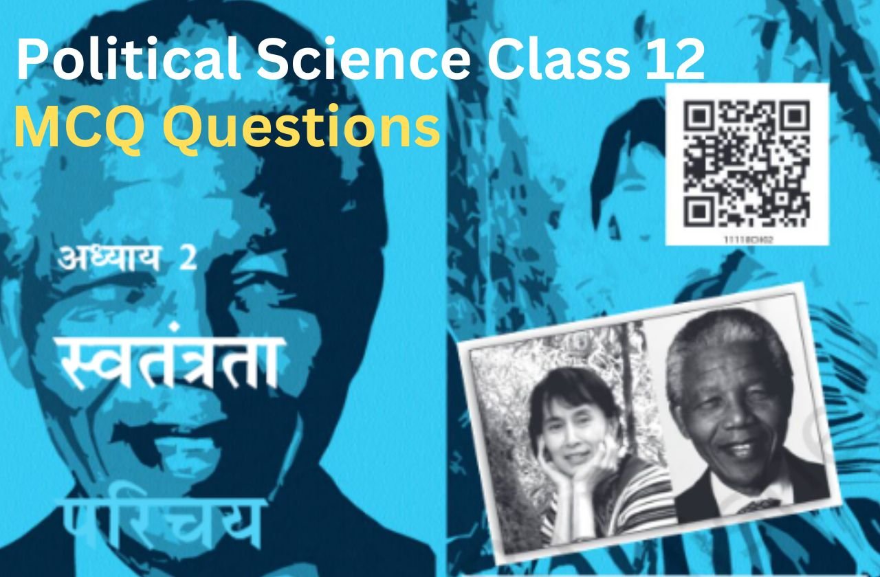 Swatantrata MCQ Questions Class 11 Political science-II Chapter 2