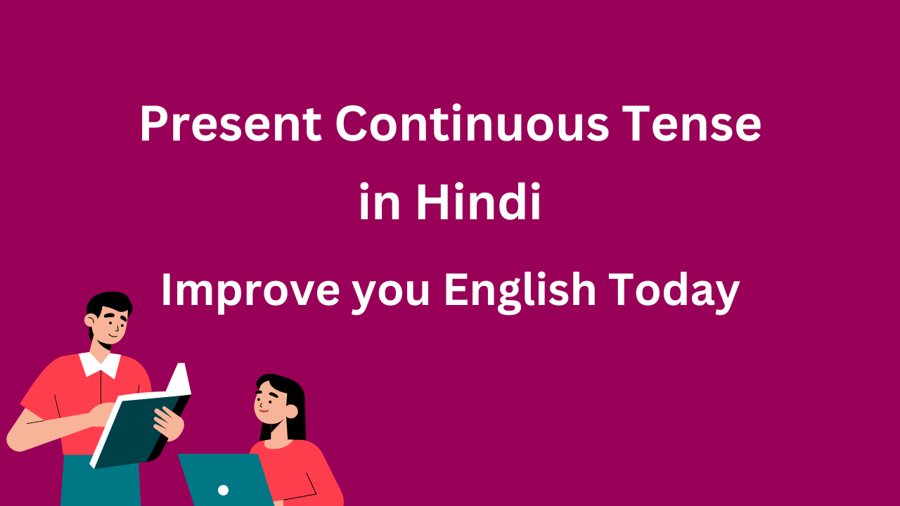 Present Continuous Tense in Hindi