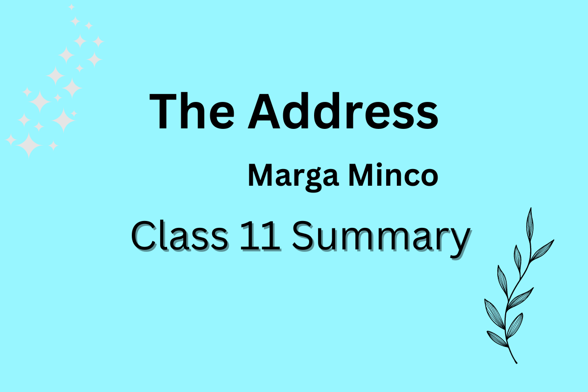 the address class 11 summary