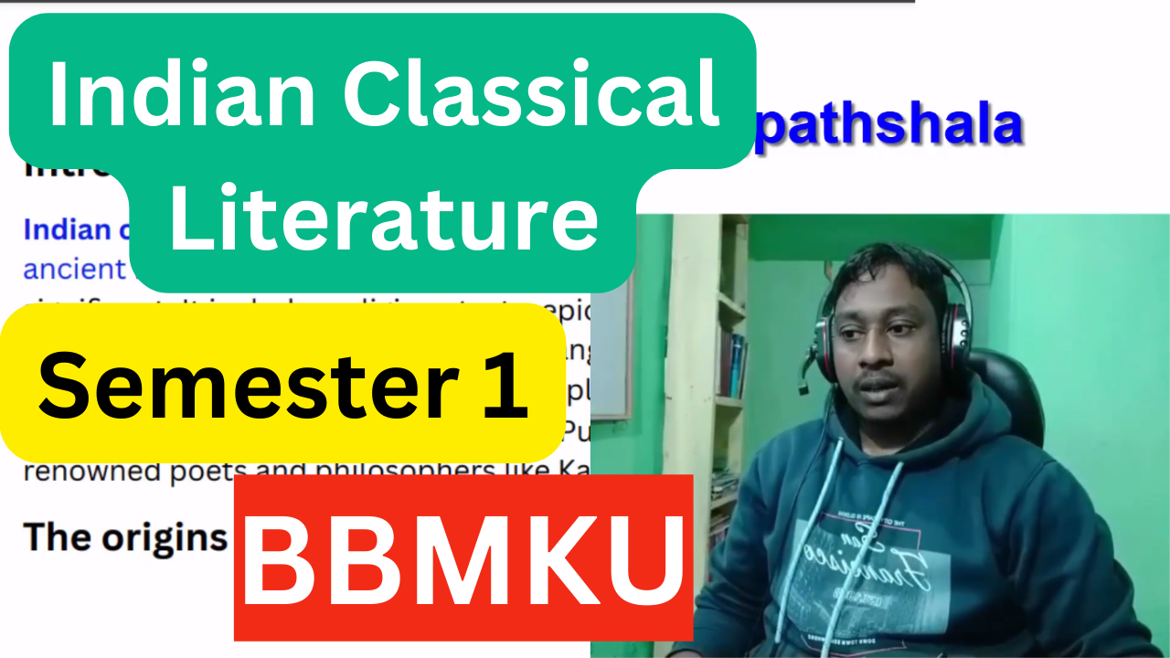Indian classical literature notes for ba english honours students bbmku university