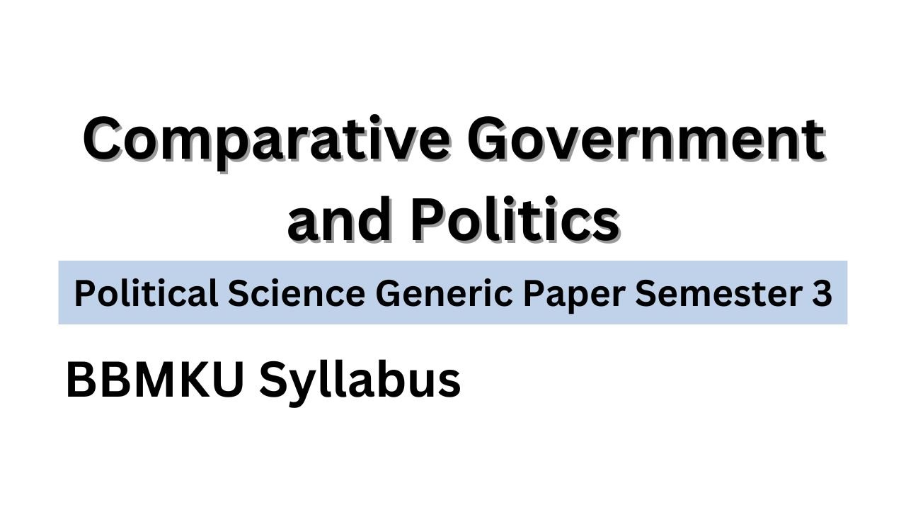 Political Science Generic Paper Semester 3 Syllabus BBMKU University