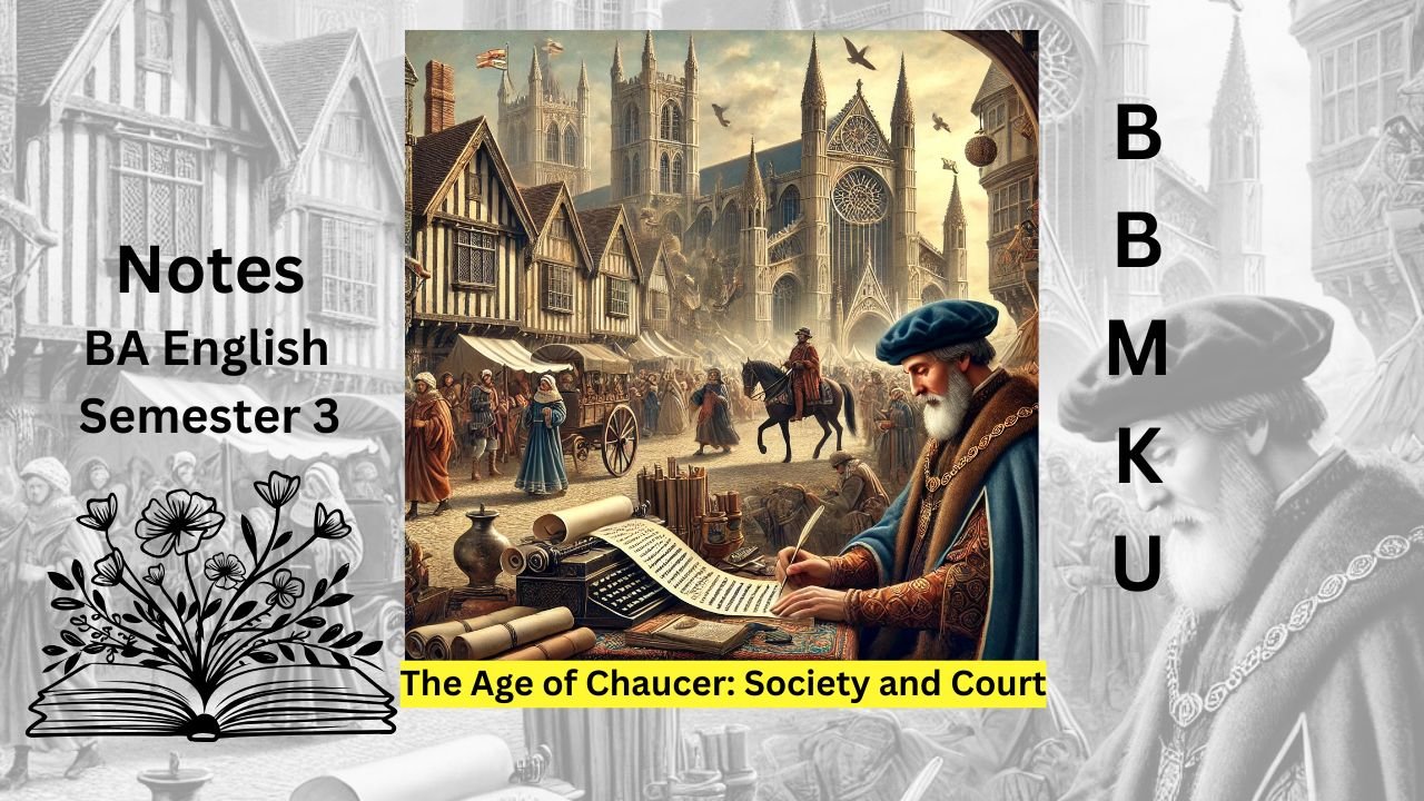 The Age of Chaucer: Society, Court, and Literature in 14th Century England