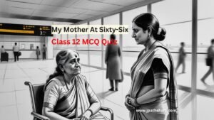 Black and white sketch of Kamala Das with her old mother at the airport from the poem My Mother at Sixty-Six MCQ, showing emotional farewell scene