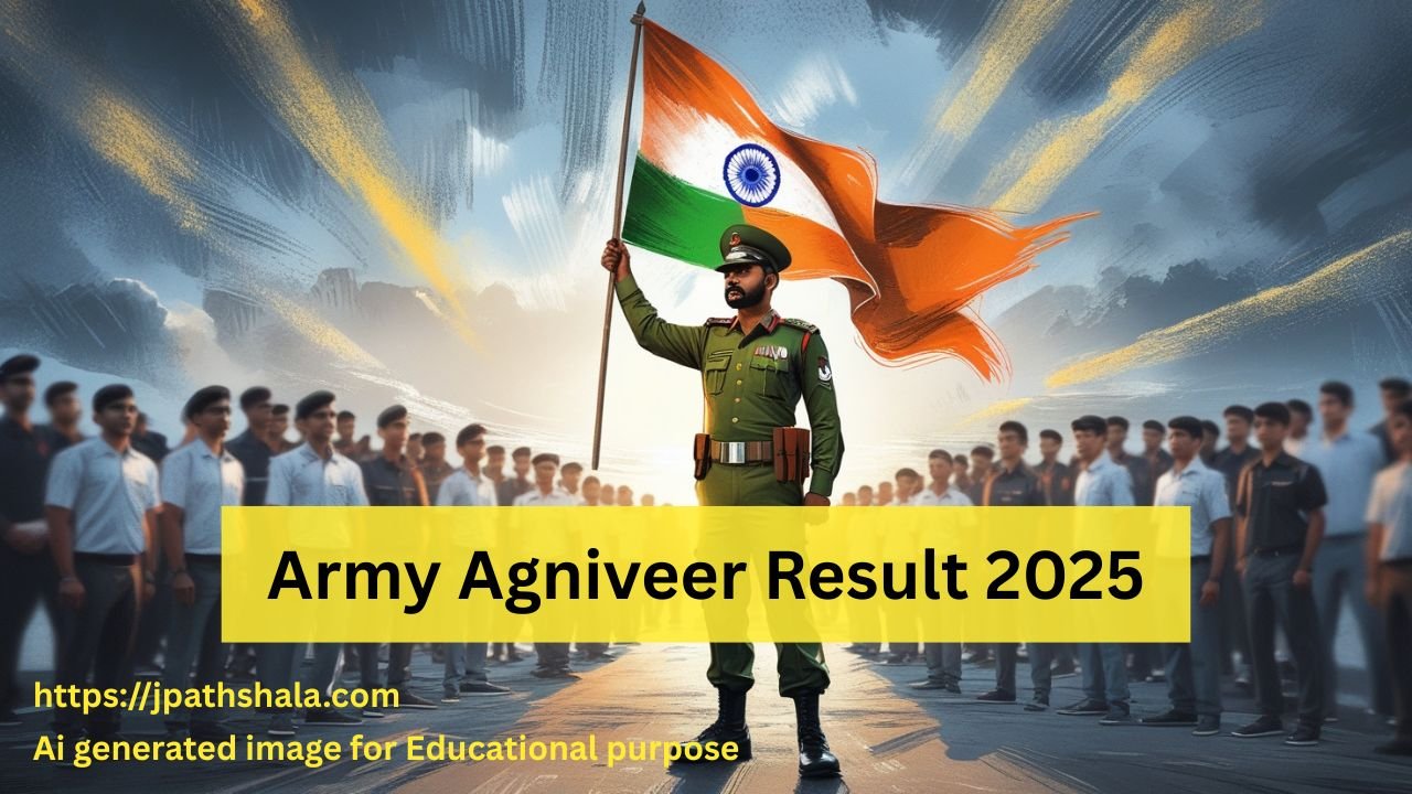 Army Agniveer Result 2025 Date: Check Join Indian Army Result