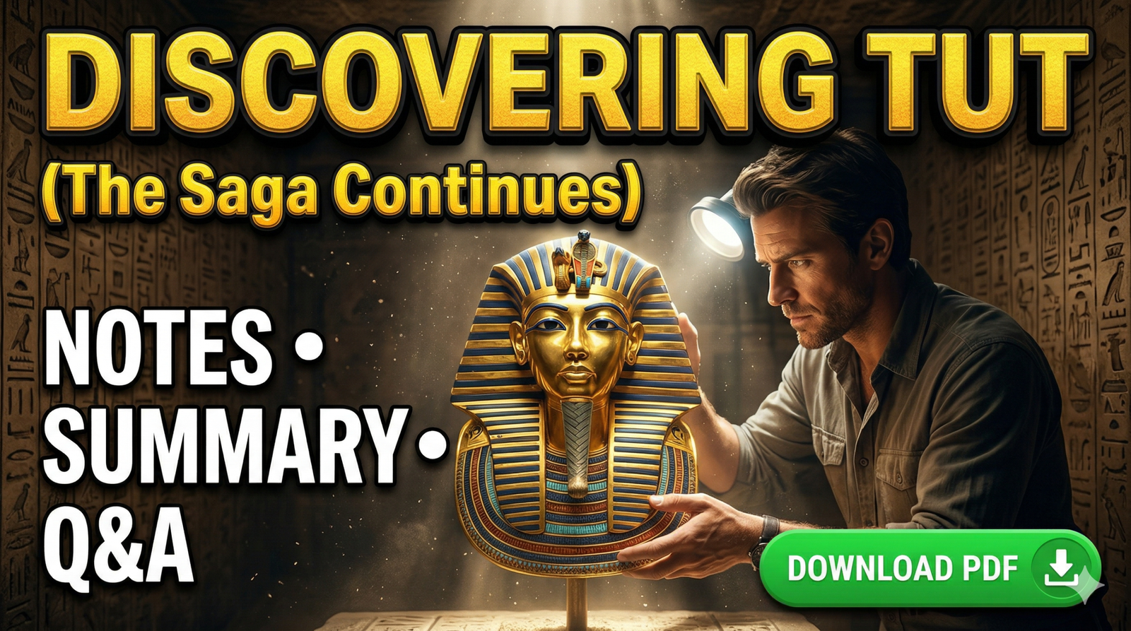Discovering Tut Class 11 Notes, Summary & Important Q&A PDF Downlaod