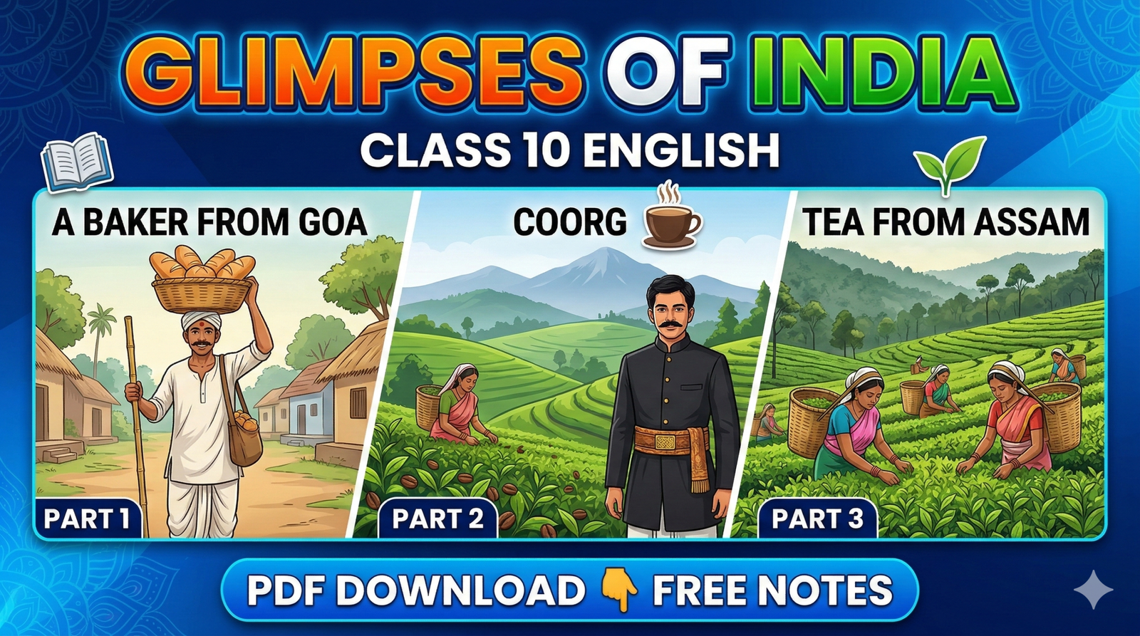 Glimpses of India Class 10 Notes (All Parts) Summary & PDF