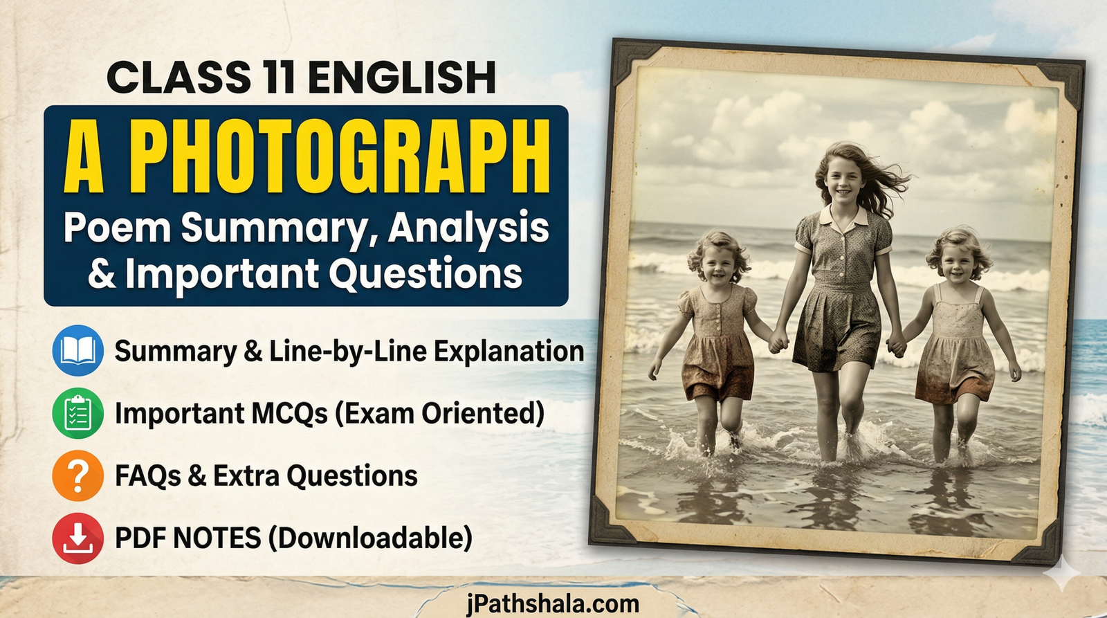 A Photograph Class 11 Summary, Poem & Important Questions