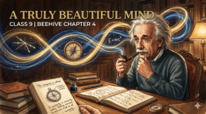 A Truly Beautiful Mind Class 9