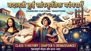 Class 11 History Chapter 5 Notes in Hindi
