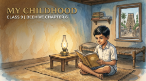 My Childhood Class 9