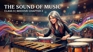 The Sound of Music Class 9