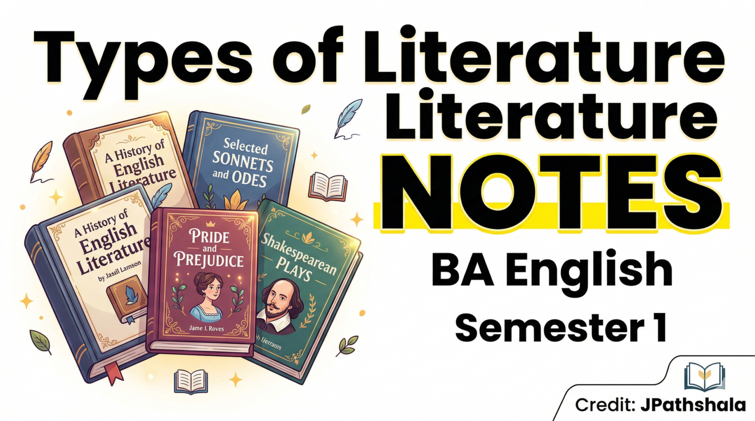 Easy Notes: Types of Literature for BA Students Semester 1 » JPathshala